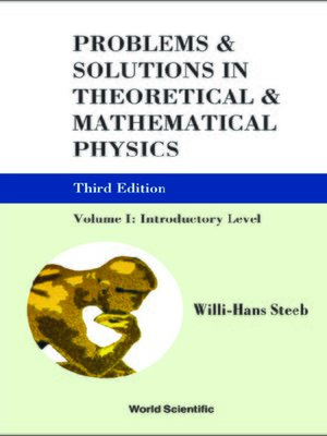 cover image of Problems and Solutions In Theoretical and Mathematical Physics--Volume I